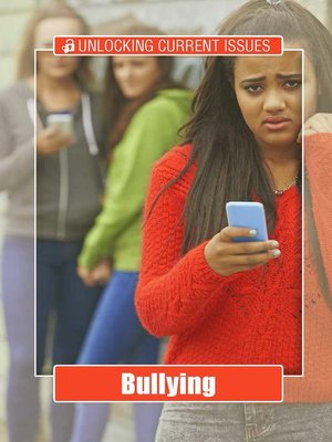 cover image of Unlocking Current Issues: Bullying